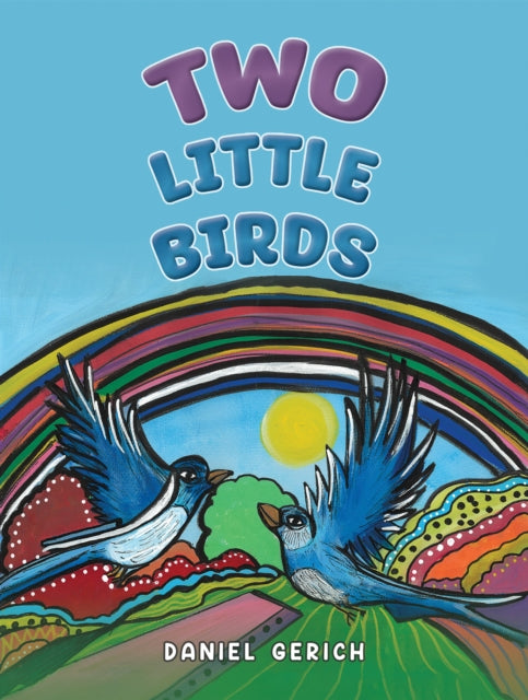 Book cover of: Two Little Birds. By: Daniel Gerich