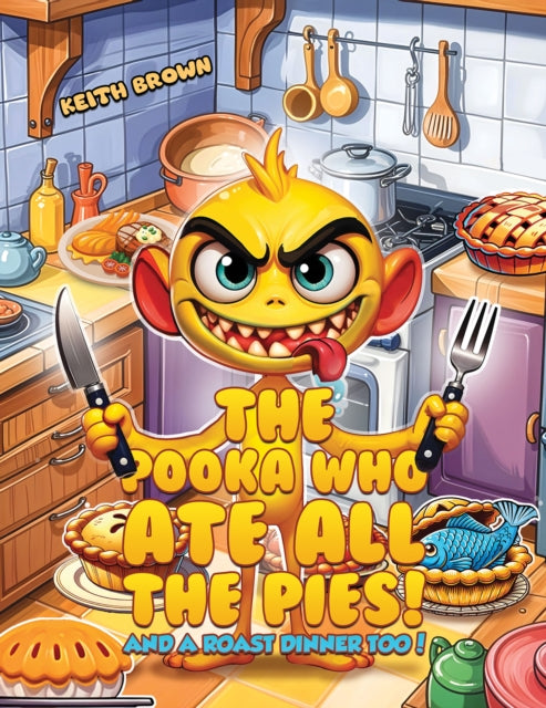 Book cover of: Pooka Who Ate all the Pies!