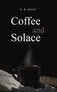 Book cover of: Coffee and Solace