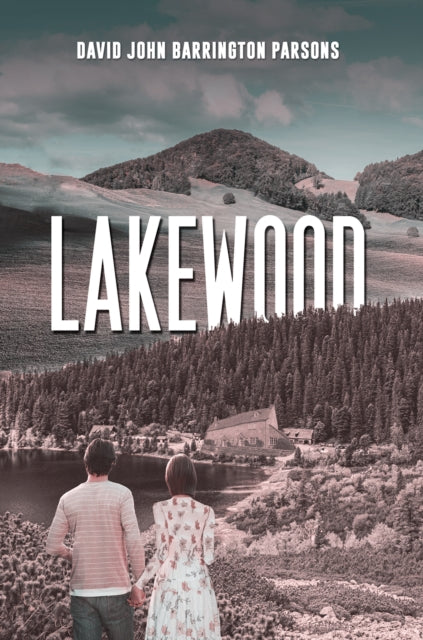 Book cover of: Lakewood. By: David John Barrington Parsons