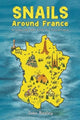 Book cover of: Snails Around France