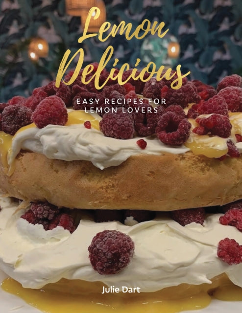 Book cover of: Lemon Delicious. By: Julie Dart