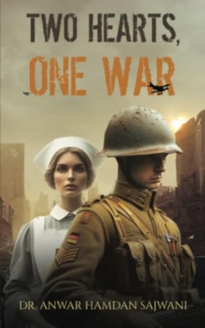Book cover of: Two Hearts, One War