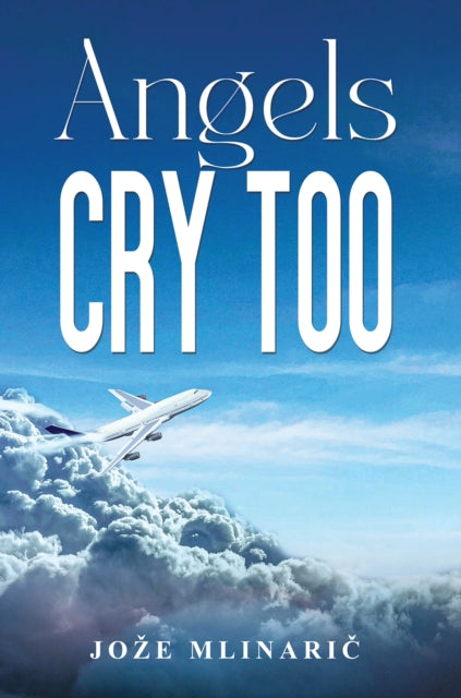 Book cover of: Angels Cry Too