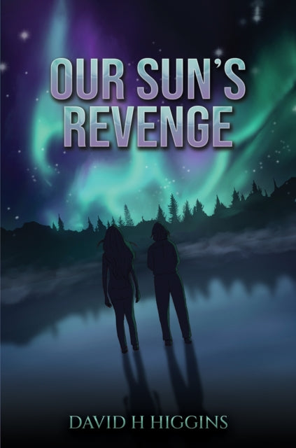 Book cover of: Our Sun's Revenge