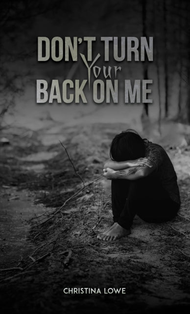 Book cover of: Don't Turn Your Back on Me