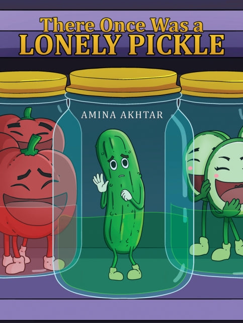 Book cover of: There Once Was a Lonely Pickle