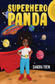 Book cover of: Superhero Panda. By: Sandra Trew
