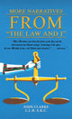 Book cover of: More Narratives from “The Law and I”