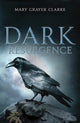 Book cover of: Dark Resurgence. By: Mary Grayer Clarke