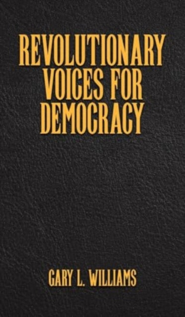 Book cover of: Revolutionary Voices for Democracy