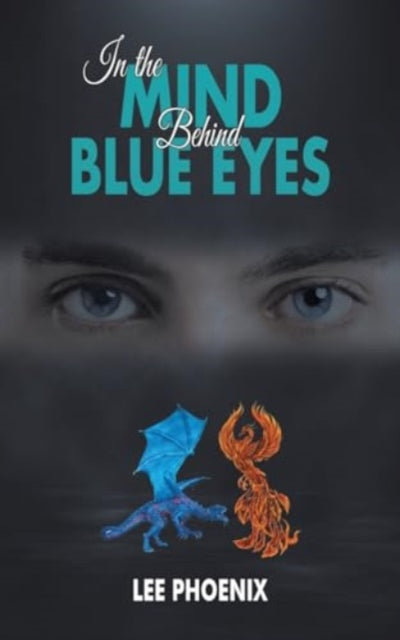 Book cover of: In the Mind, Behind Blue Eyes