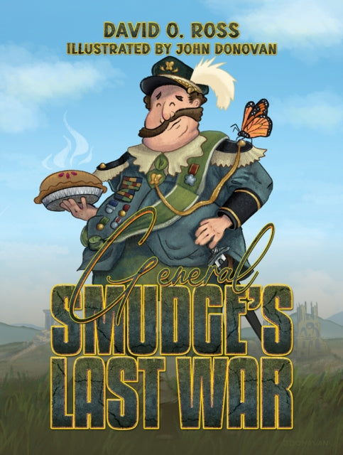 Book cover of: General Smudge’s Last War