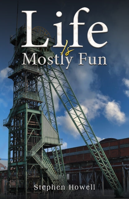 Book cover of: Life Is Mostly Fun