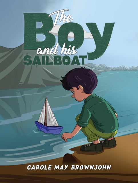 Book cover of: Boy and his Sailboat