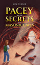 Book cover of: Pacey and the Secrets of the Masonic Caves