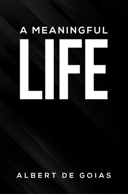 Book cover of: Meaningful Life