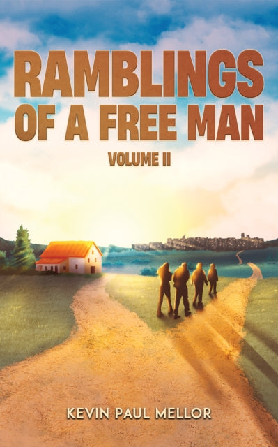 Book cover of: Ramblings of a Free Man - Volume II