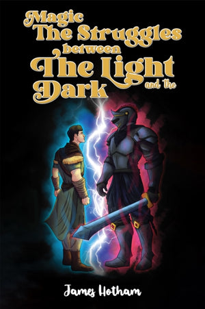 Magic: The Struggles Between the Light and the Dark
