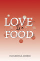 Book cover of: Love Is a Food