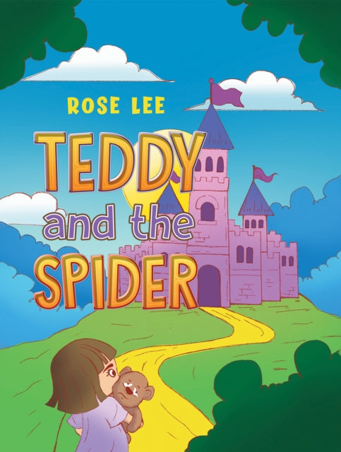 Book cover of: Teddy and the Spider