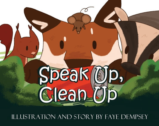 Book cover of: Speak Up, Clean Up