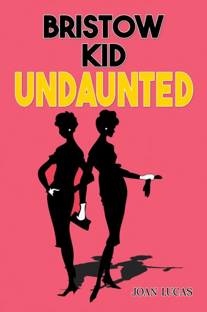 Book cover of: Bristow Kid – Undaunted