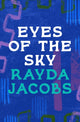 Book cover of: Eyes of the Sky. By: Rayda Jacobs