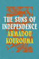 Book cover of: Suns of Independence. By: Ahmadou Kourouma