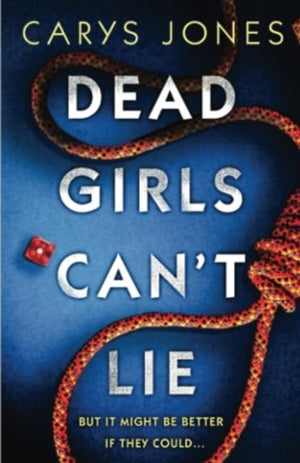 Dead Girls Can't Lie