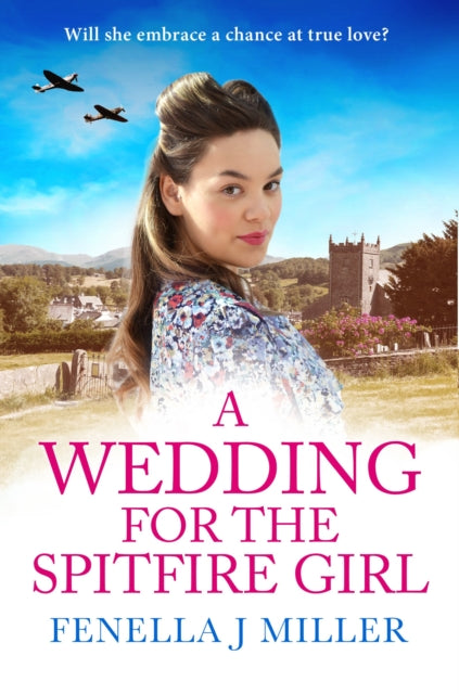 Book cover of: Wedding for the Spitfire Girl. By: Fenella J. Miller