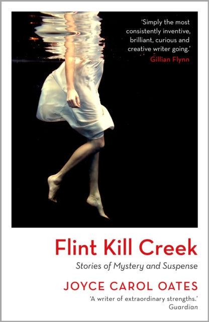 Book cover of: Flint Kill Creek. By: Joyce Carol Oates