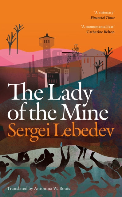 Book cover of: Lady of the Mine. By: Sergei Lebedev
