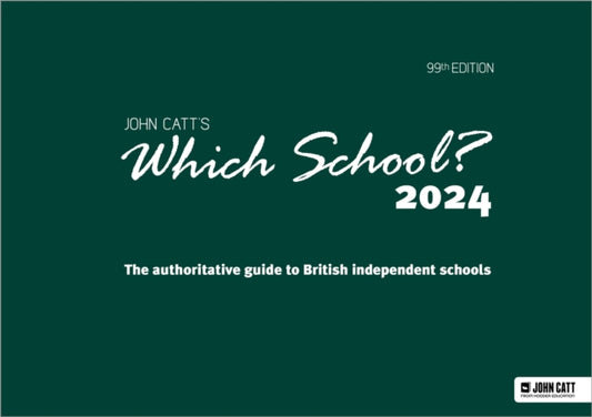 Book cover of: Which School? 2024: The authoritative guide to British independent schools. By: Phoebe Whybray