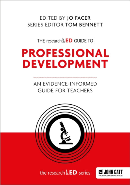 Book cover of: researchED Guide to Professional Development: An evidence-informed guide for teachers. By: Jo Facer