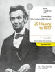 Book cover of: Cambridge International AS Level History: US History to 1877. By: Nicholas Fellows