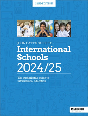 John Catt's Guide to International Schools 2024/25