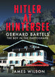 Book cover of: Hitler at Hintersee. By: James Wilson