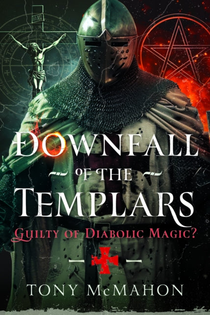 Book cover of: Downfall of the Templars