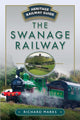 Book cover of: Swanage Railway. By: Richard Marks