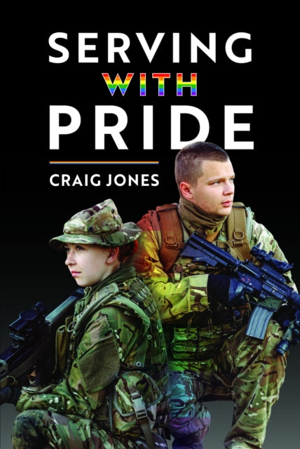 Book cover of: Serving with Pride. By: Craig Jones
