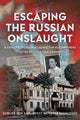 Escaping the Russian Onslaught, A Family’s Story of Fleeing the Russian Army after Hitler’s Nazi Regime 9781036130633 Dorlies von Kaphengst Meissner Rasmussen