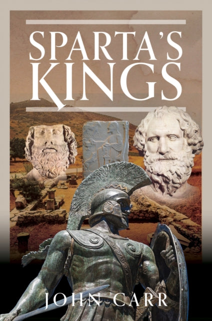Book cover of: Sparta's Kings. By: John Car