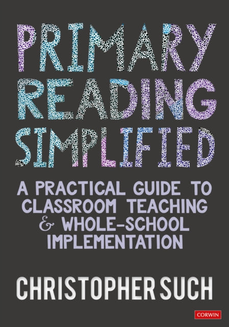 Book cover of: Primary Reading Simplified. By: Christopher Such