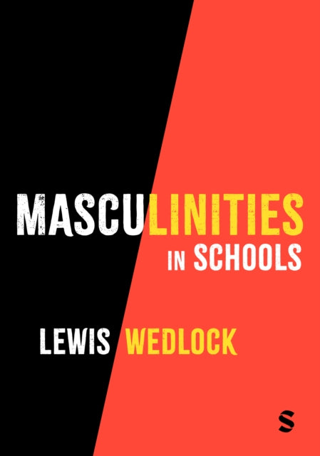 Book cover of: Masculinities in Schools