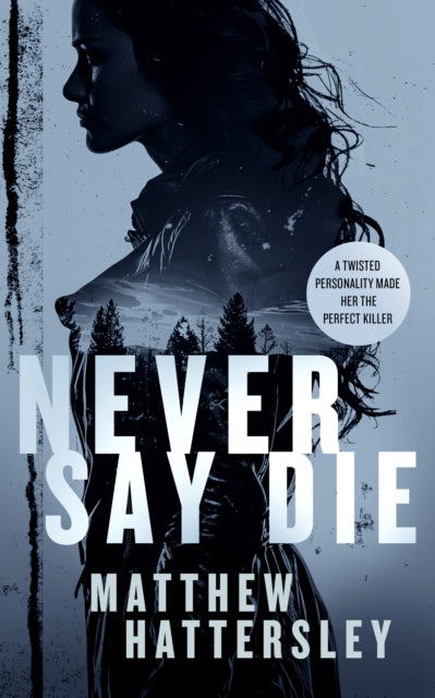 Book cover of: Never Say Die