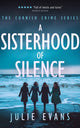 Book cover of: A Sisterhood of Silence