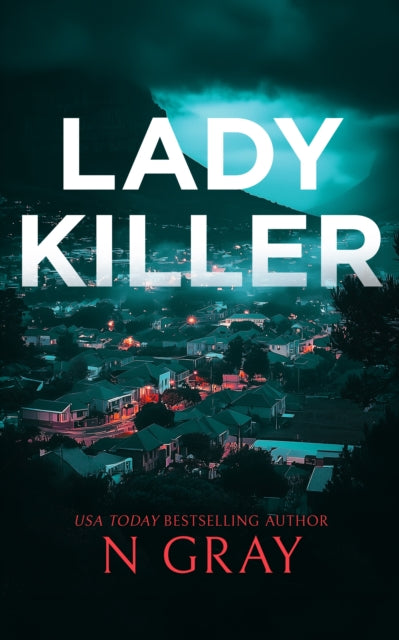 Book cover of: Lady Killer. By: N. Gray