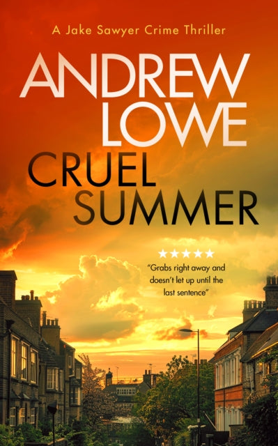 Book cover of: Cruel Summer. By: Andrew Lowe