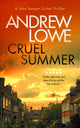 Book cover of: Cruel Summer. By: Andrew Lowe